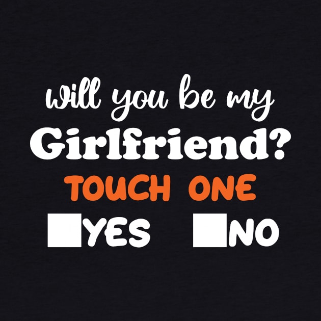 Will You Be My Girlfriend Funny Ask Her by aesthetice1